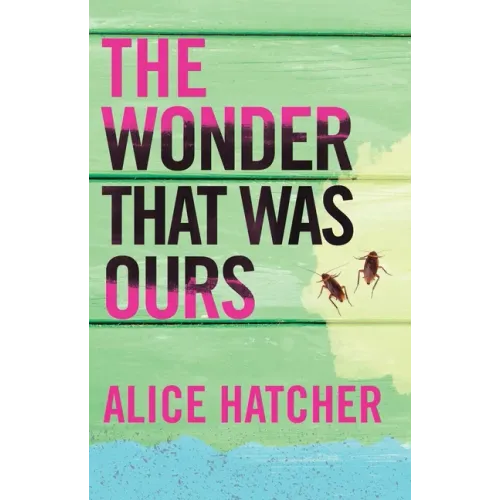 The Wonder That Was Ours