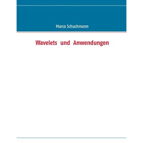 Wavelets und Anwendungen