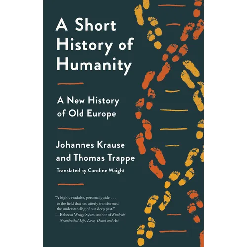 A Short History of Humanity: A New History of Old Europe