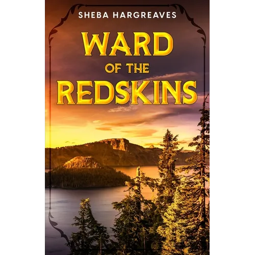 Ward of the Redskins