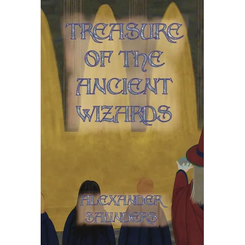 Treasure of the Ancient Wizards