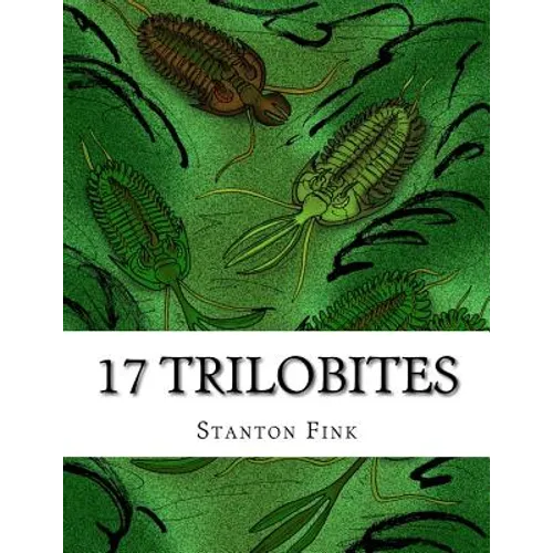 17 Trilobites: Everyone Should Know About