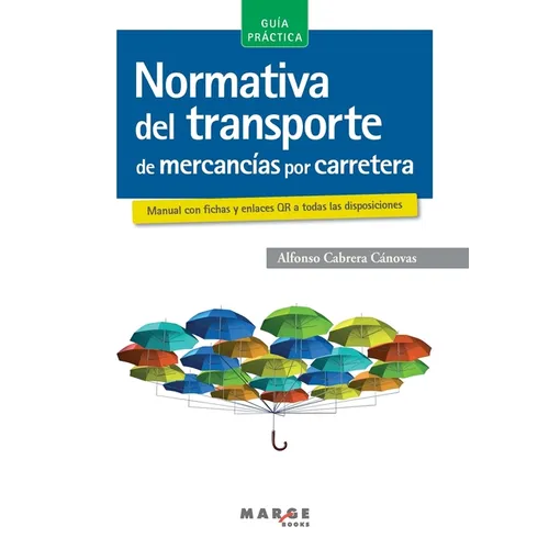 Normativa del transporte de mercancías por carretera