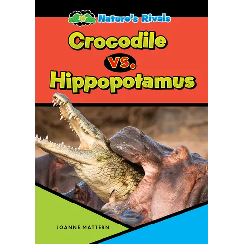 Crocodile vs. Hippopotamus