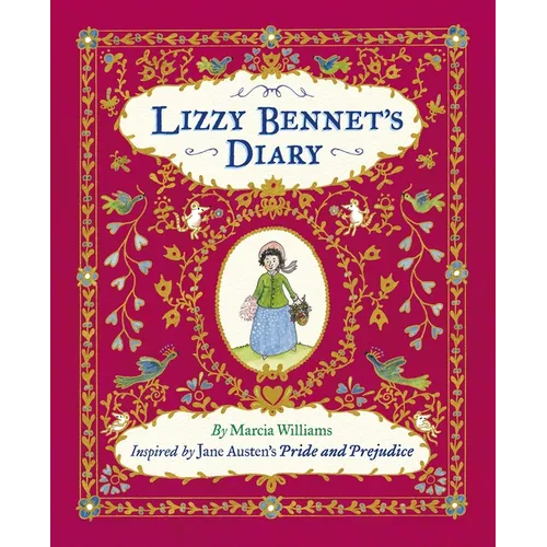 Lizzy Bennet's Diary, 1811-1812: Discovered by Marcia Williams