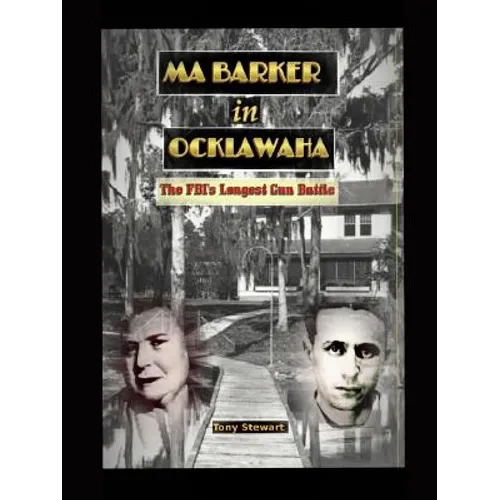 Ma Barker in Ocklawaha
