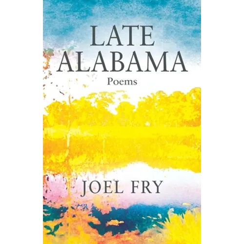 Late Alabama Poems