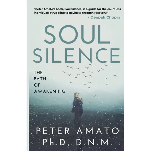 Soul Silence: The Path of Awakening