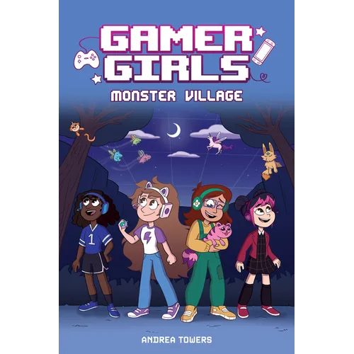 Gamer Girls: Monster Village: Volume 2