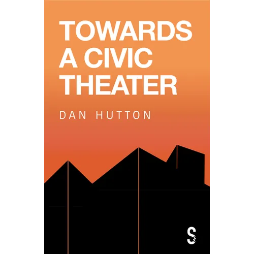 Towards a Civic Theatre