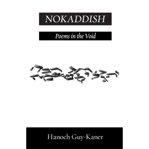 Nokaddish: Poems in the Void