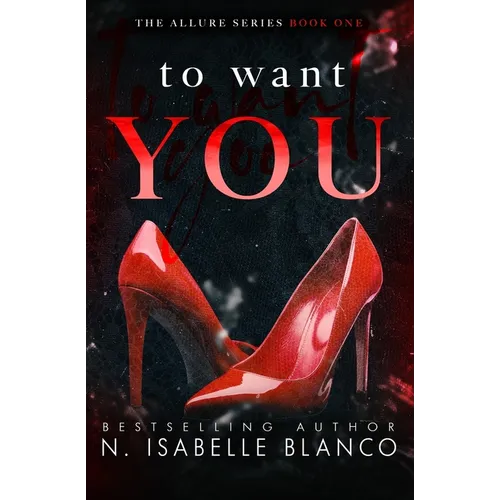 To Want You