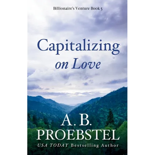 Capitalizing on Love: A Christian Romance