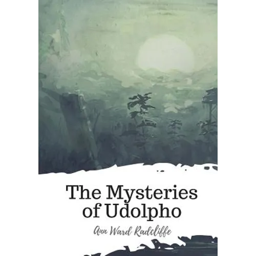 The Mysteries of Udolpho