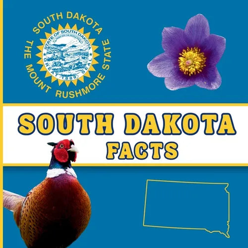 South Dakota Facts: A Fun and Simple State Facts Book for Kids