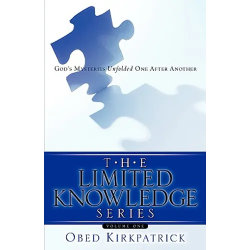The Limited Knowledge Series Volume One
