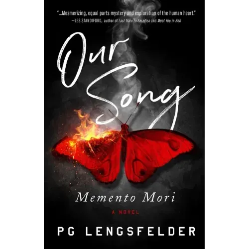 Our Song, Memento Mori: A psychological suspense novel