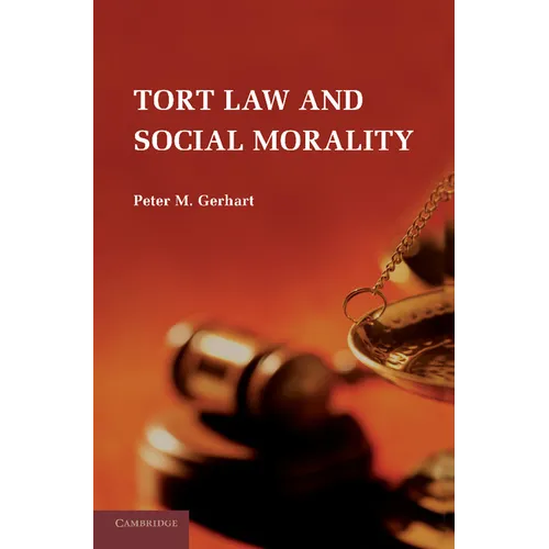 Tort Law and Social Morality