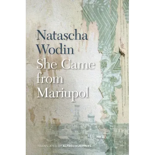 She Came from Mariupol