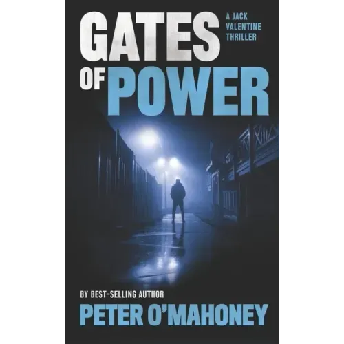 Gates of Power: A Gripping Crime Thriller
