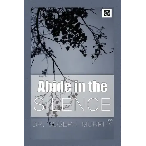 Abide in the Silence