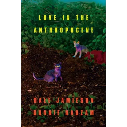 Love in the Anthropocene