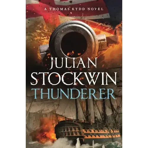 Thunderer: Thomas Kydd 24: Thomas Kydd 24