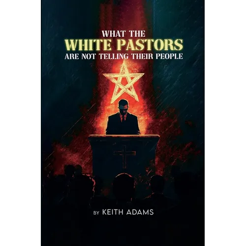 What the White Pastors Are Not Telling Their People