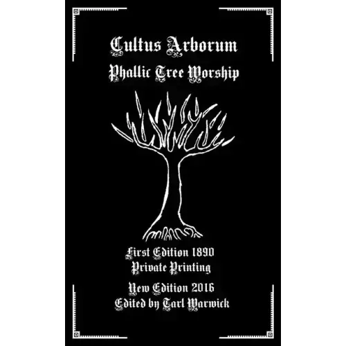 Cultus Arborum: Phallic Tree Worship