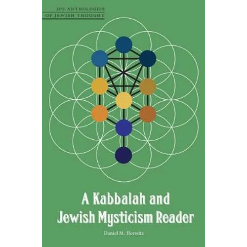 A Kabbalah and Jewish Mysticism Reader