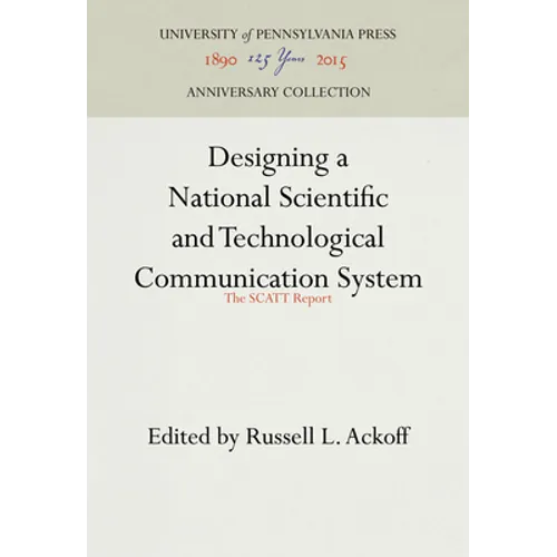 Designing a National Scientific and Technological Communication System: The Scatt Report