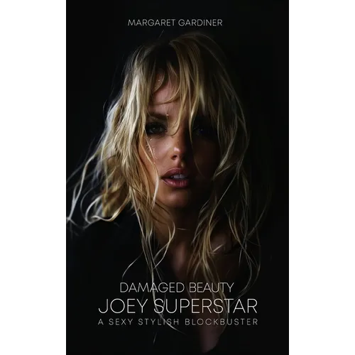 Damaged Beauty: Joey Superstar