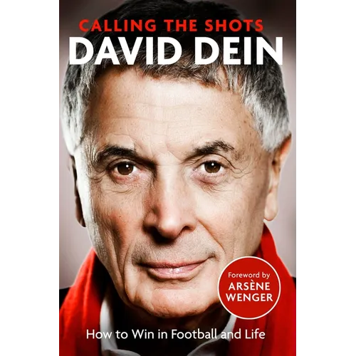 Calling the Shots: How to Win at Football and Life