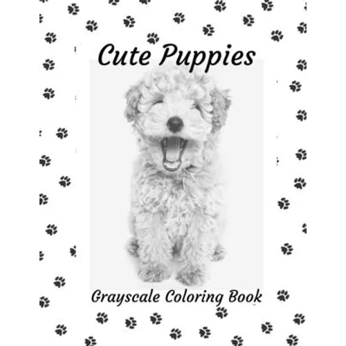 Cute Puppies: Grayscale Coloring Book
