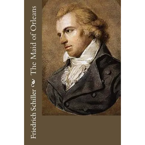 The Maid of Orleans