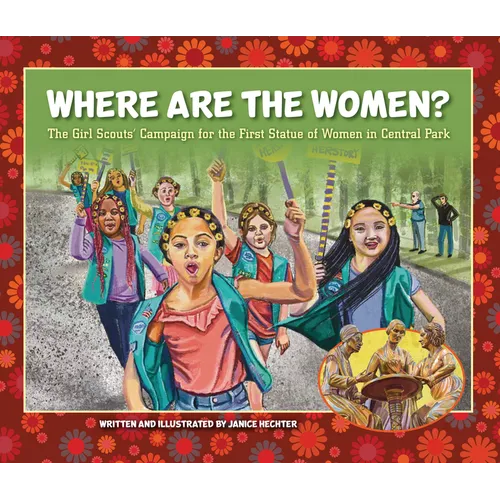 Where Are the Women?: The Girl Scouts' Campaign for the First Statue of Women in Central Park