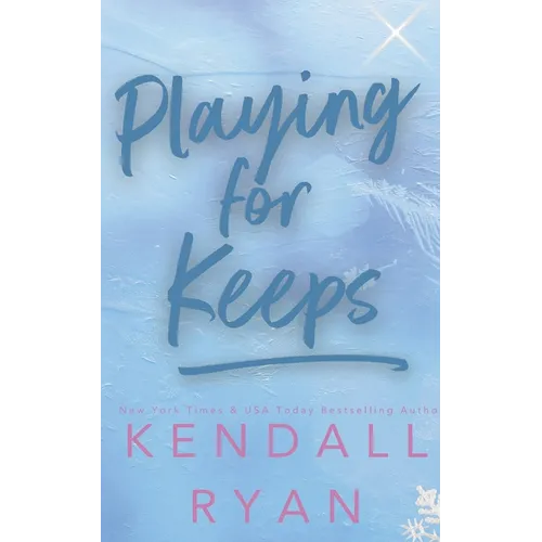 Playing for Keeps