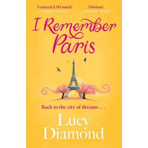 I Remember Paris: The Perfect Escapist Summer Read Set in Paris