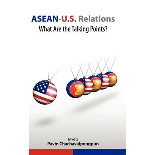 ASEAN-U.S. Relations: What Are the Talking Points?