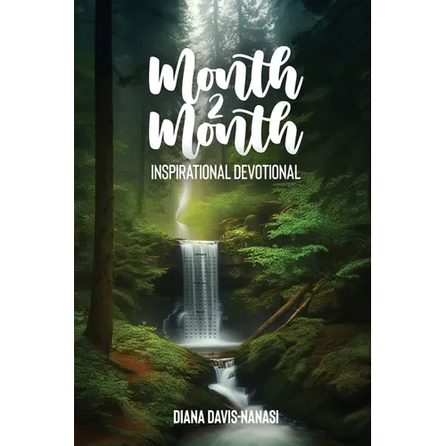Month 2 Month Inspirational Devotional