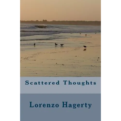 Scattered Thoughts