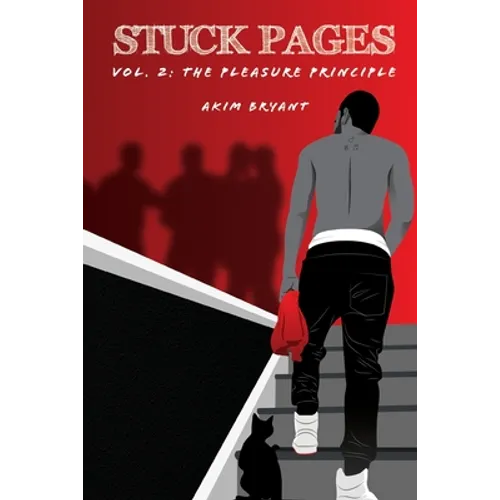 Stuck Pages: Vol. 2: The Pleasure Principle