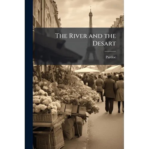 The River and the Desart