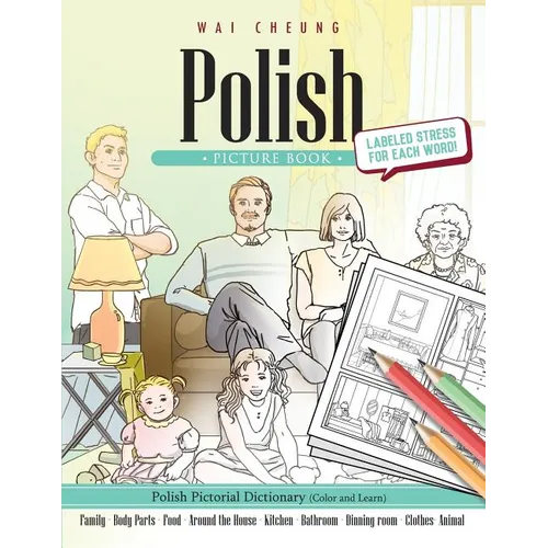 Polish Picture Book: Polish Pictorial Dictionary (Color and Learn)
