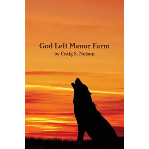 God Left Manor Farm
