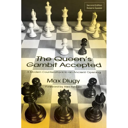 The Queen's Gambit Accepted: A Modern Counterattack in an Ancient Opening