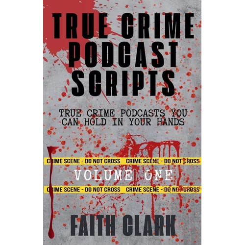 True Crime Podcast Scripts