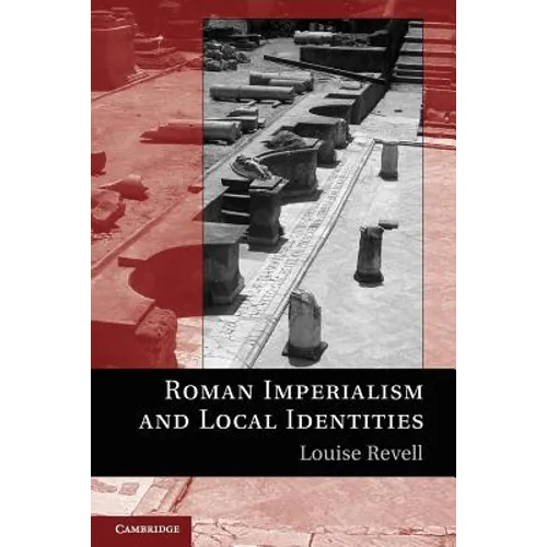 Roman Imperialism and Local Identities