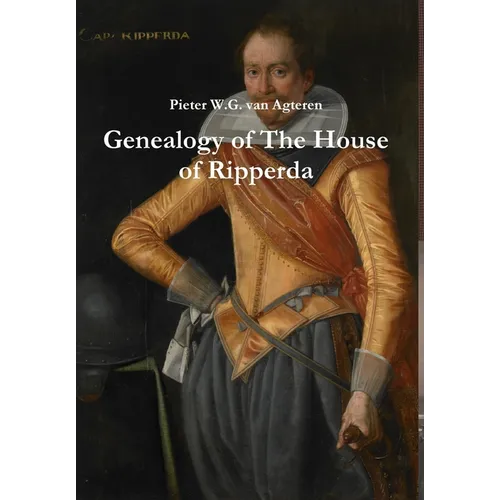 Genealogy of The House of Ripperda - Hardcover