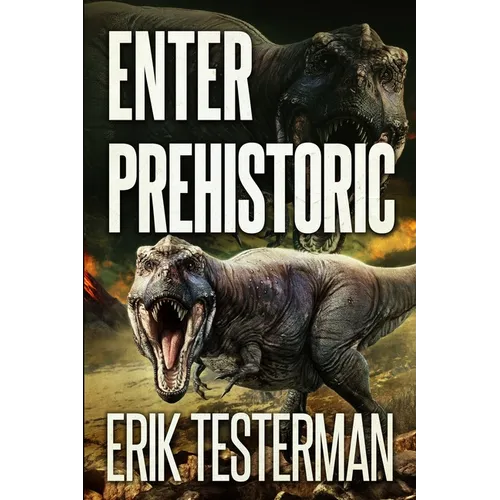 Enter Prehistoric